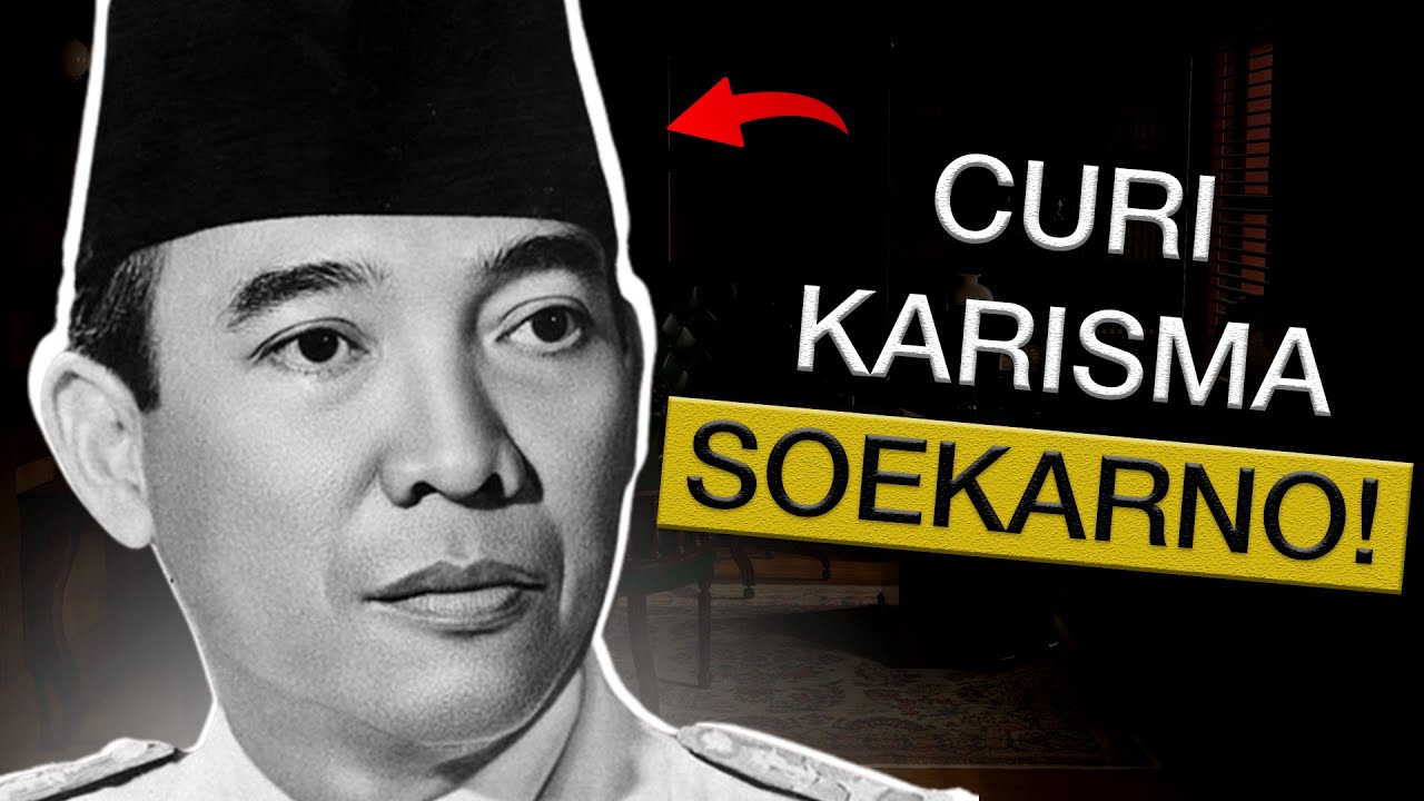 Jadilah PEMIMPIN BERKARISMATIK Seperti Presiden Soekarno