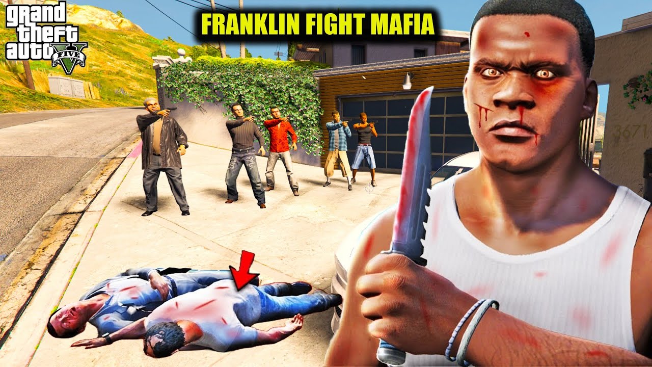 FRANKLIN VS MAFIA BIG FIGHT GTA 5