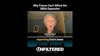 Why Fresno Can’t Afford the SEDA Expansion