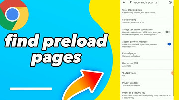 How To Find Preload Pages On Google Chrome