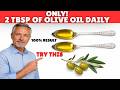 After 50! What Happens When You Eat 2 TBSP Of OLIVE Oil  Daily ! Inflammation Killer|Nexora Vitality