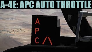 A-4E Skyhawk: APC Auto Throttle Tutorial | DCS WORLD