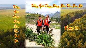 Tiếng hát sắc tộc dao đỏ# phần 21 #hát lượn dao đỏ# iu miền páo dung#hát lượn dao đỏ cao bằng#