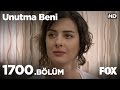 Unutma Beni 1700. Bölüm