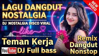 DJ DANGDUT NOSTALGIA 2026: Playlist 20 Lagu Bikin Kangen & Full Bass Nonstop | DJ Aris Team