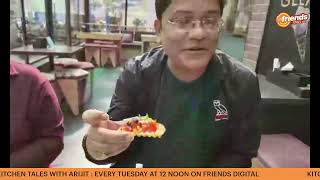 KITCHEN TALES WITH ARIJIT : EVERY TUESDAY AT 12 NOON