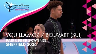 VOUILLAMOZ / BOUVART (SUI) | Pairs Free Skating | ISU Euro Champs | Sheffield 2026 | #FigureSkating