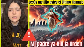 Jesús Me Dijo Asles el Último ⛔ Llamado La Orden Ya Fue Dada Por Mi Padre Y Mi Iglesia No Está Lista