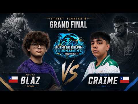 🔥 GRAND FINAL ▰ BLAZ (Akuma) vs CRAIME (Ryu) TORNEO SUSHI DE DELFIN ▰ Street Fighter 6 🔥