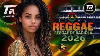 🎵💚 SEQUÊNCIA REGGAE DO MARANHÃO 2026 | REGGAE DE RADIOLA | MIX TOP 5 LINDOS REGGAES 😎
