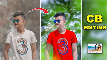 2022 New CB Editing Tutorial in Photoshop 7.0 - Photoshop Tutorial