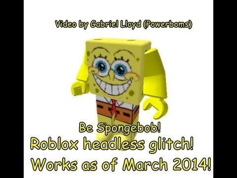 Roblox Headless Glitch Works March 2014 Youtube - roblox headless glitch works march 2014