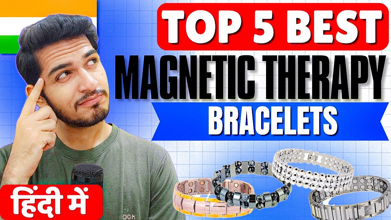 Top 5 Magnetic Therapy Bracelets in India 🇮🇳 2025 | Best Bio-Magnetic Bracelets for Pain Relief