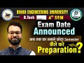 B. Tech 4th Semester | Exam Date Announced | कैसे करें Preparation🤔| Complete Information #beu