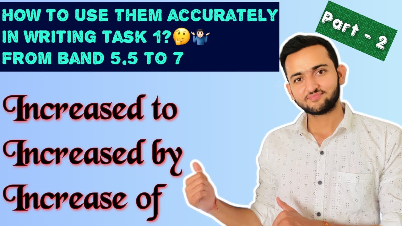 Sentences for IELTS Writing Task 1 to Score Higher | Increased to vs ...