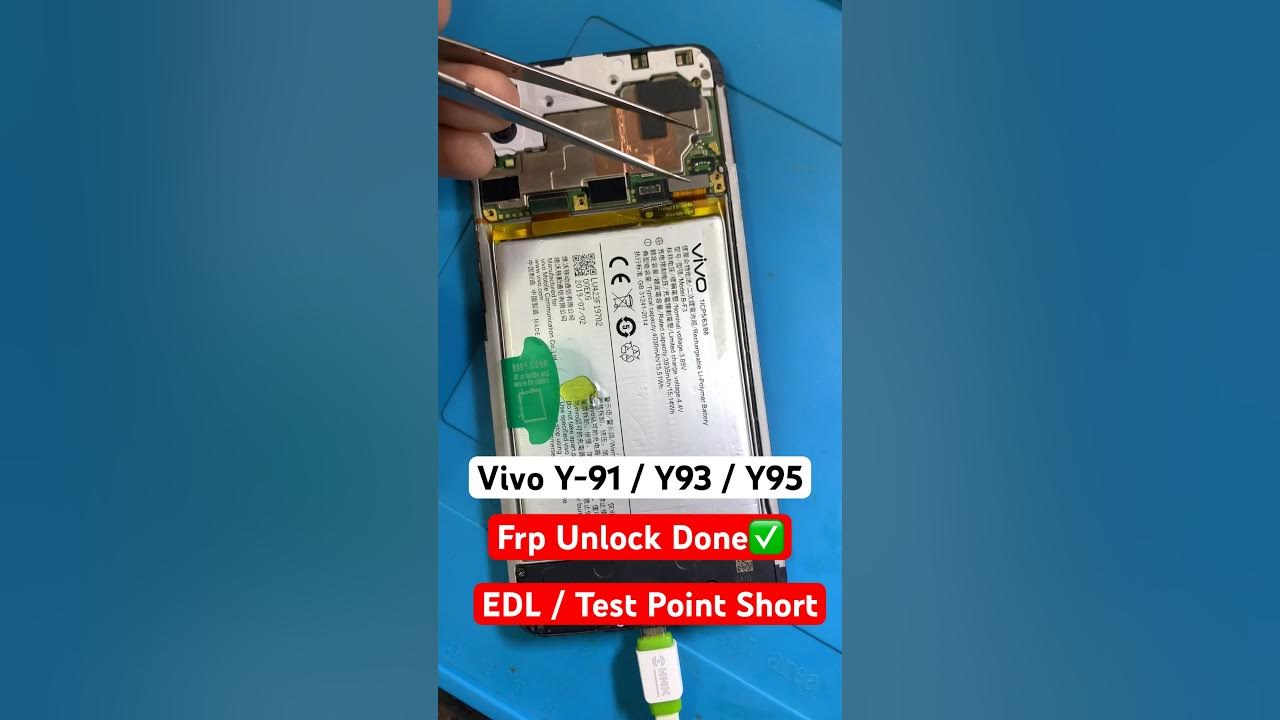 Vivo Y91 / Y93 / Y95 EDL Mode (9008) Test Point Short💯 FRP UNLOCK Done