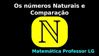 ⭕ Números Naturais e Comparação