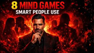 8 Mind Games Smart People Use — And You Never Notice ||