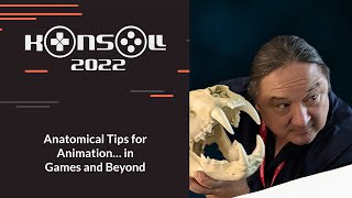 Konsoll 2022: Stuart Sumida - Anatomical Tips for Animation...in Games and Beyond