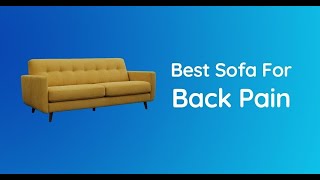 Best Sofa For Back Pain Sufferers - Best Recliner For Back Pain Sufferers 2021