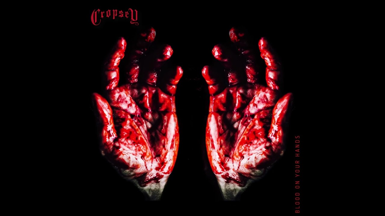 YouTubeでCropsey - Blood On Your Hands 2024 (Full EP)を視聴 YouTubeでCropsey - Blood On Your Hands 2024 (Full EP)を視聴