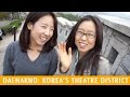 Daehakno: Korea&#39;s Theater District (KWOW #186)