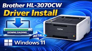 Brother HL-3070CW Driver Download & Install | Windows 11