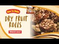 Healthy &amp; Tasty Dry Fruit Rolls | No Sugar, No Bake Energy Rolls | Easy Homemade Sweet Recipe