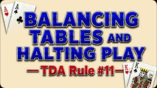 Balancing Tables | TDA Poker Rule # 11