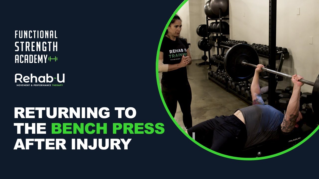RETURNING TO THE BENCH PRESS AFTER INJURY