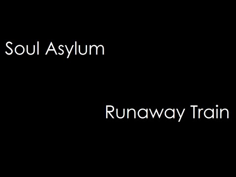 soul-asylum---runaway-train-(lyrics)
