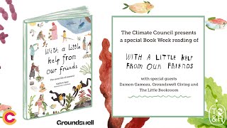 A Book Week reading of “With A Little Kelp From Our Friends” by Mat Bate \\ Climate Council