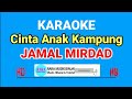 # Karaoke Cinta Anak Kampung - Jamal mirdad #RMBx
