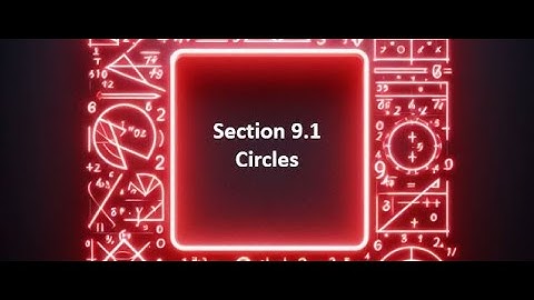 9.1 Circles