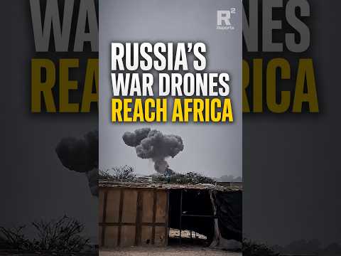 Video Russia Is Bringing Ukraines Drone War to Africa