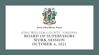 October 4, 2021 Board of Supervisors Work Session