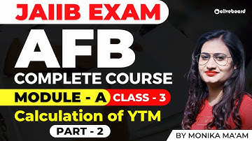 JAIIB Exam | AFB Complete Course | Module - A | Class - 3 | Calculation of YTM | Part - 2