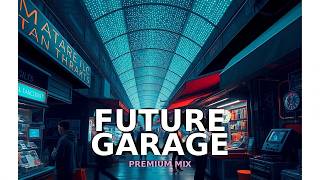 Subdued Future Garage for Introspective Work