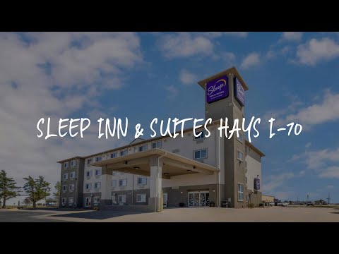 Sleep Inn & Suites Hays I-70 Review - Hays , United States of America