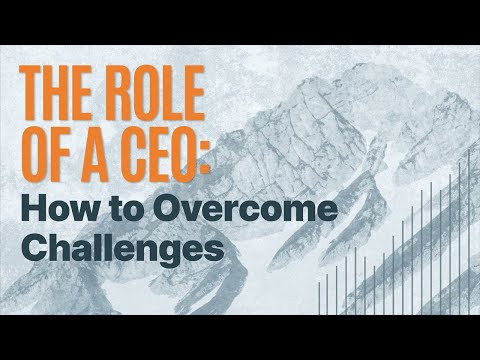 The Role of a CEO - The Basics of What Makes a Great CEO and the Challenges - video from Serac Ventures