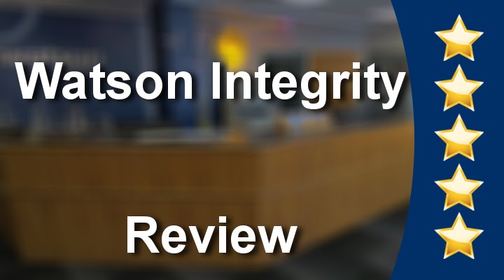 Watson Integrity  Impressive 5 Star Review by Elizabeth H.