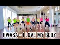 HWASA \'I Love My Body\' | DWJ | JAY CHOREGRAPHY