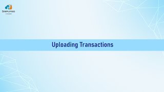 Uploading Transactions - Simplified Loader