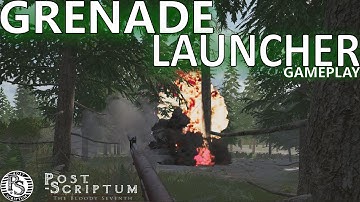 Post Scriptum Grenade Launcher Gameplay