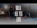 Arsenal Worship Great Are You Lord 