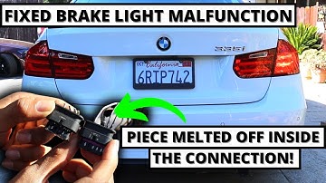 How to Fix Brake Light Malfunction Issue on F30 BMW 328i/335i