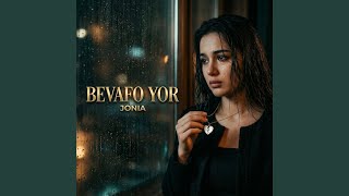 Bevafo yor - JONIA