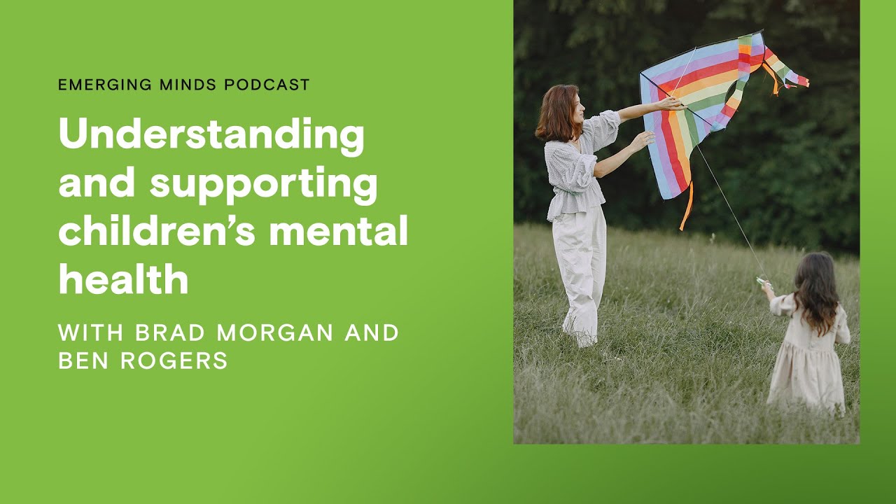 Families: Understanding and supporting children’s mental health - YouTube