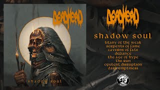 Dead Head - Shadow Soul (Full Album Stream)