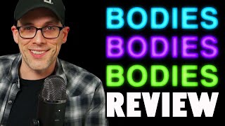 Bodies Bodies Bodies - Review!